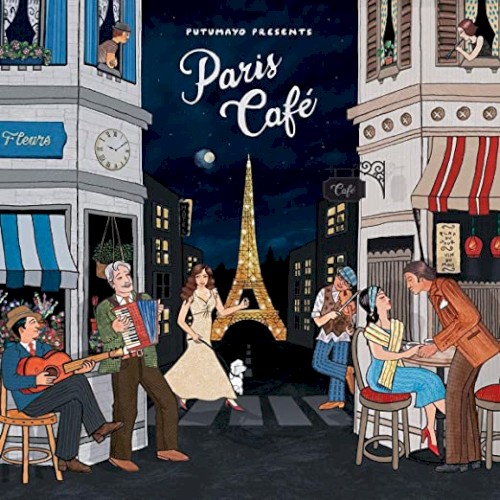 Cover artwork for Putumayo Presents - Paris Café