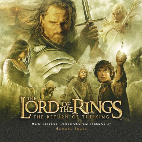 Cover artwork for The Lord Of The Rings: The Return Of The King (Original Motion Picture Soundtrack)